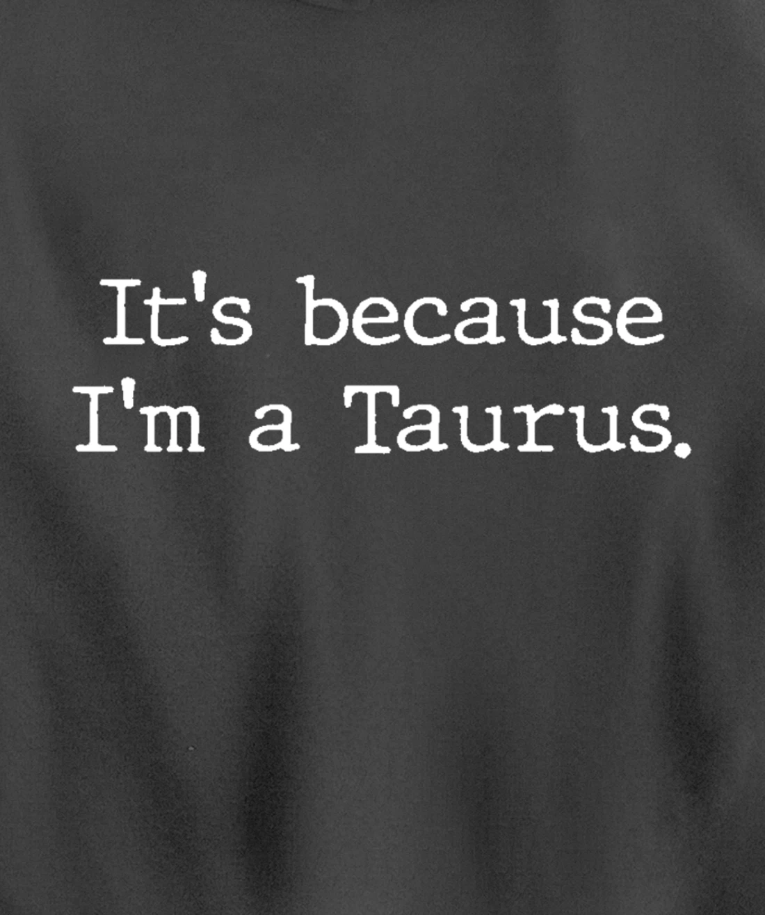 Taurus Horoscope GIfts Women Girls Men Zodiac Sign Astrology Pullover Hoodie