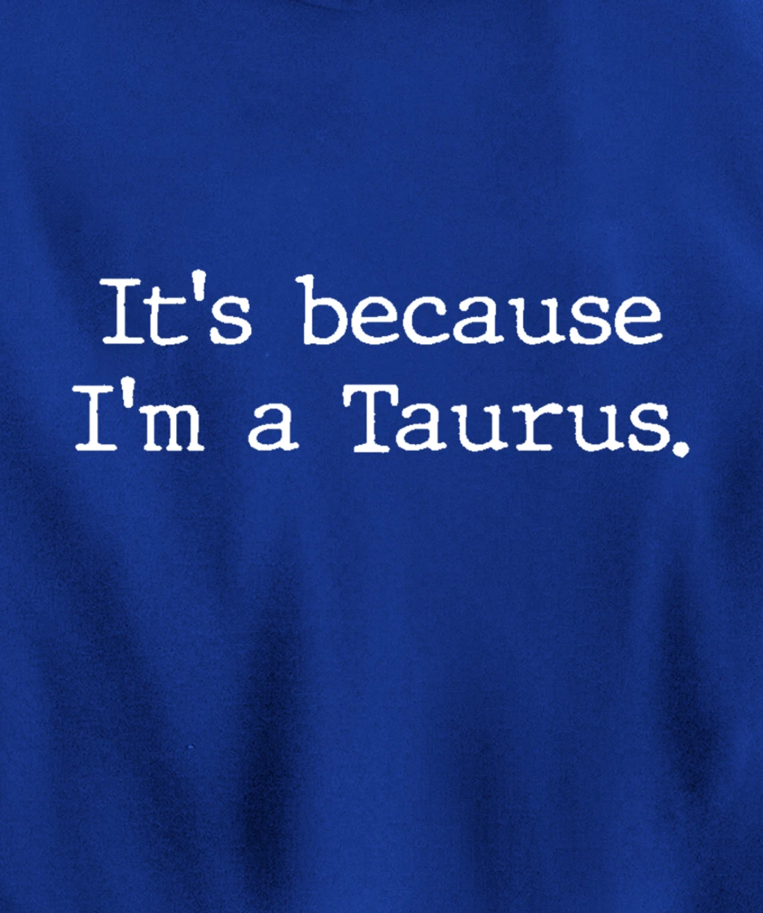 Taurus Horoscope GIfts Women Girls Men Zodiac Sign Astrology Pullover Hoodie