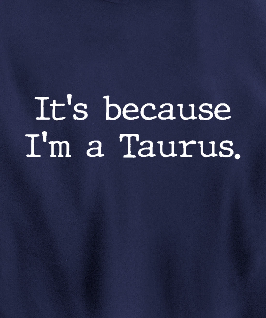 Taurus Horoscope GIfts Women Girls Men Zodiac Sign Astrology Pullover Hoodie