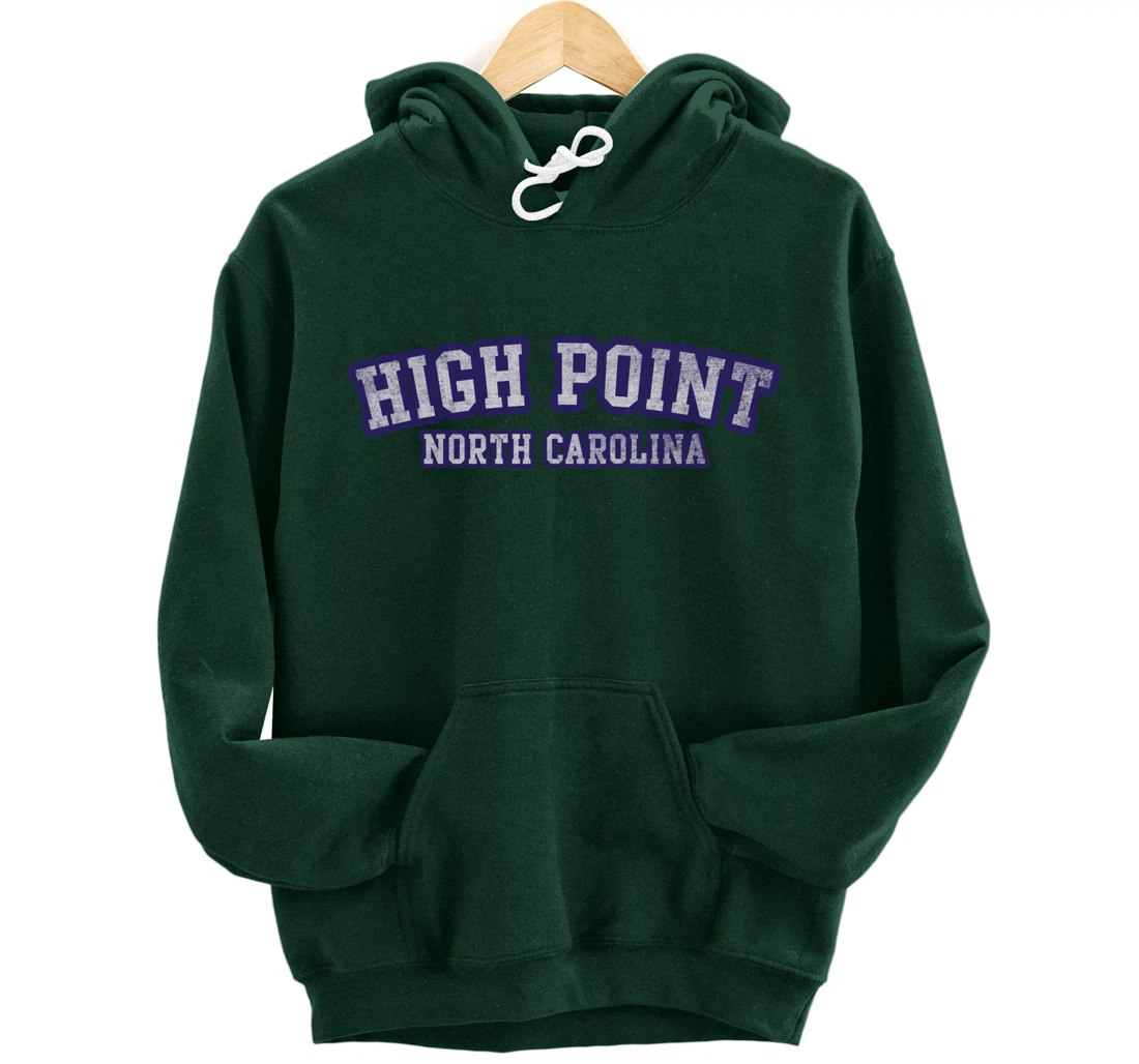 High Point North Carolina Athletic Text Sport Style Pullover Hoodie