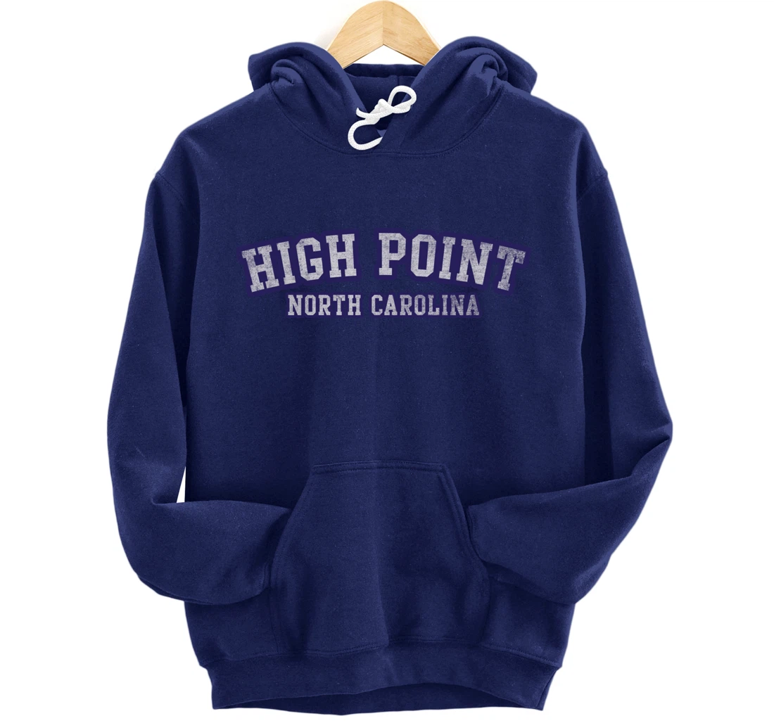 High Point North Carolina Athletic Text Sport Style Pullover Hoodie