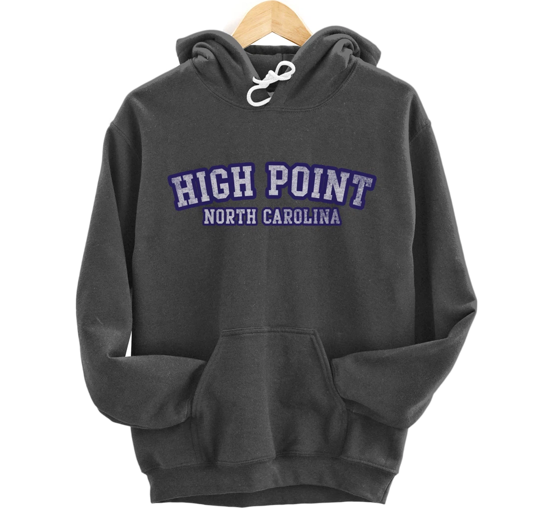 High Point North Carolina Athletic Text Sport Style Pullover Hoodie
