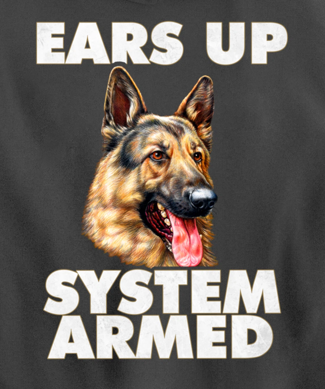German Shepherd Ears Up System Armed German Shepherd Gifts Pullover Hoodie