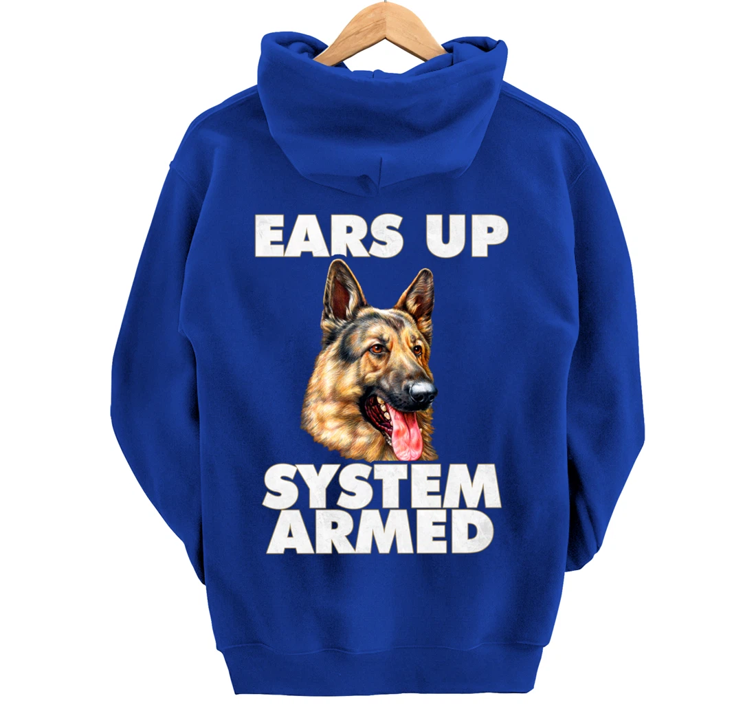 German Shepherd Ears Up System Armed German Shepherd Gifts Pullover Hoodie