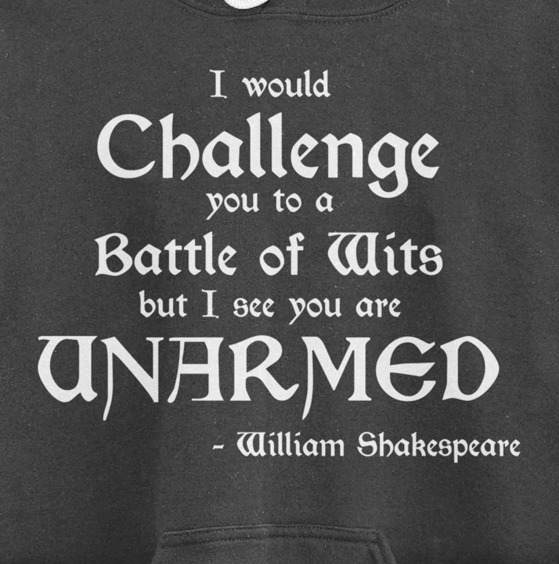 Funny William Shakespeare Battle of Wits Pullover Hoodie
