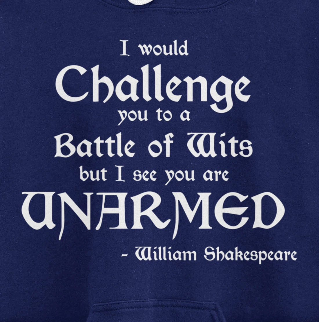 Funny William Shakespeare Battle of Wits Pullover Hoodie