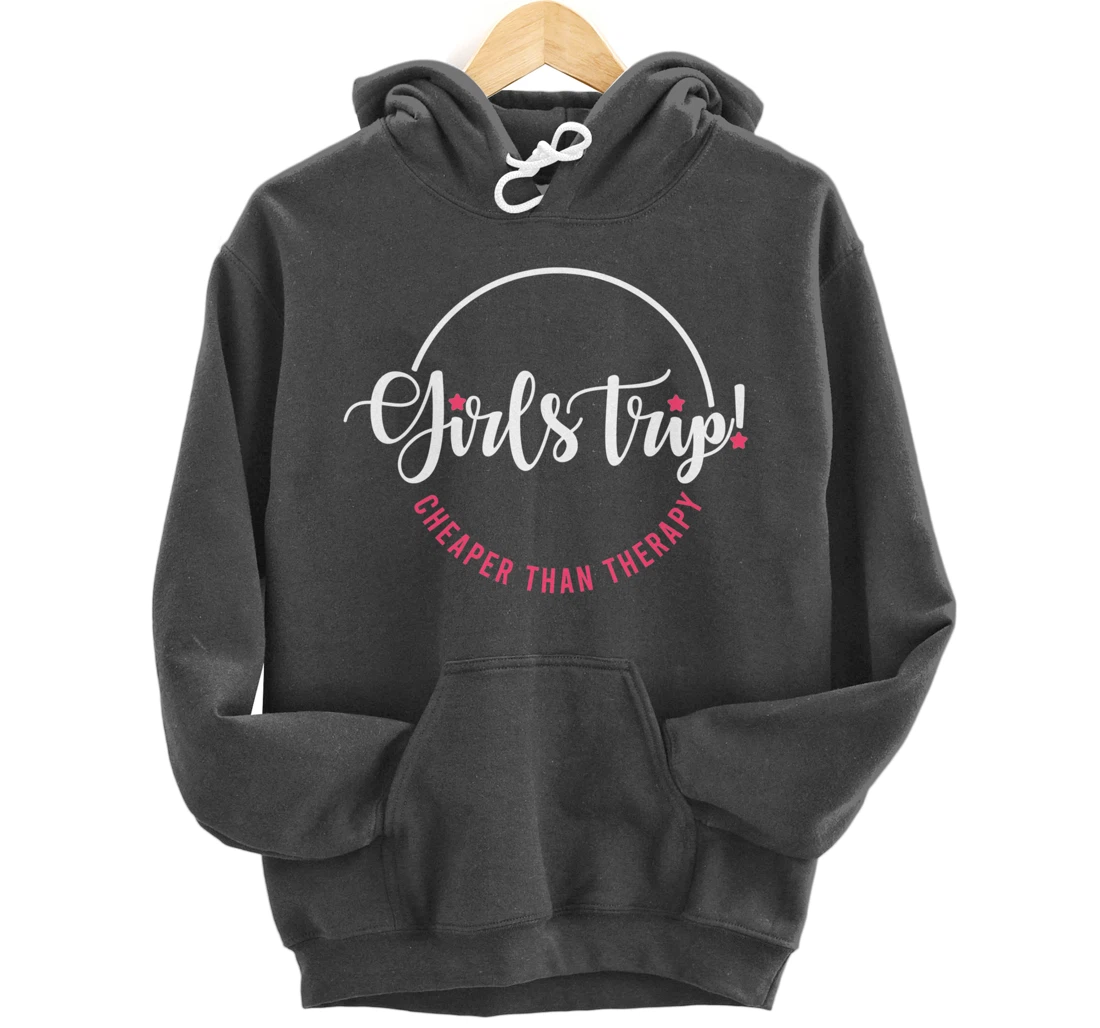 Girls Trip Therapy For Your Girls Night Out Gift Pullover Hoodie