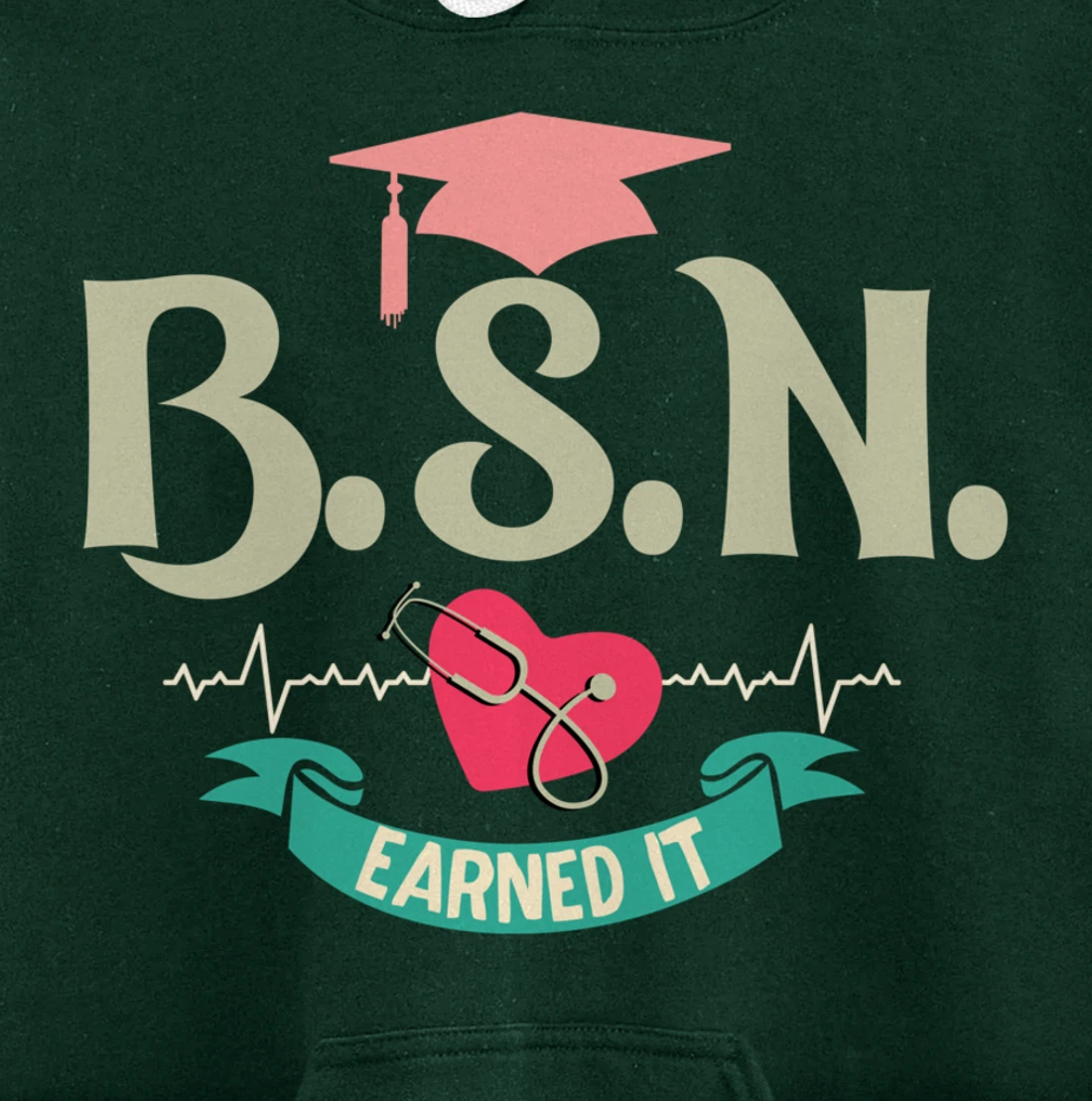 BSN Earned It Nurse Degree Senior Nursing Graduate Pullover Hoodie