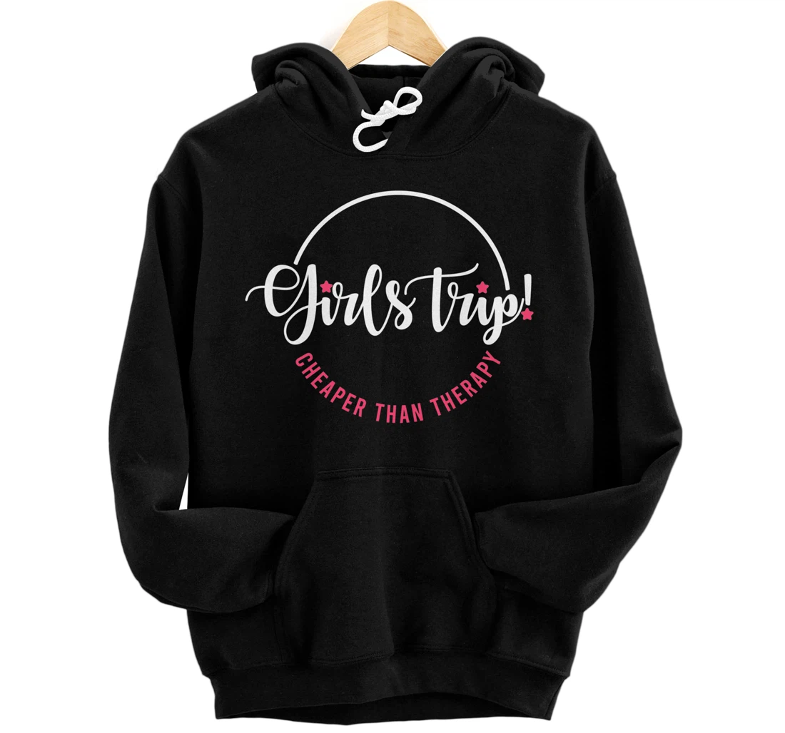 Girls Trip Therapy For Your Girls Night Out Gift Pullover Hoodie