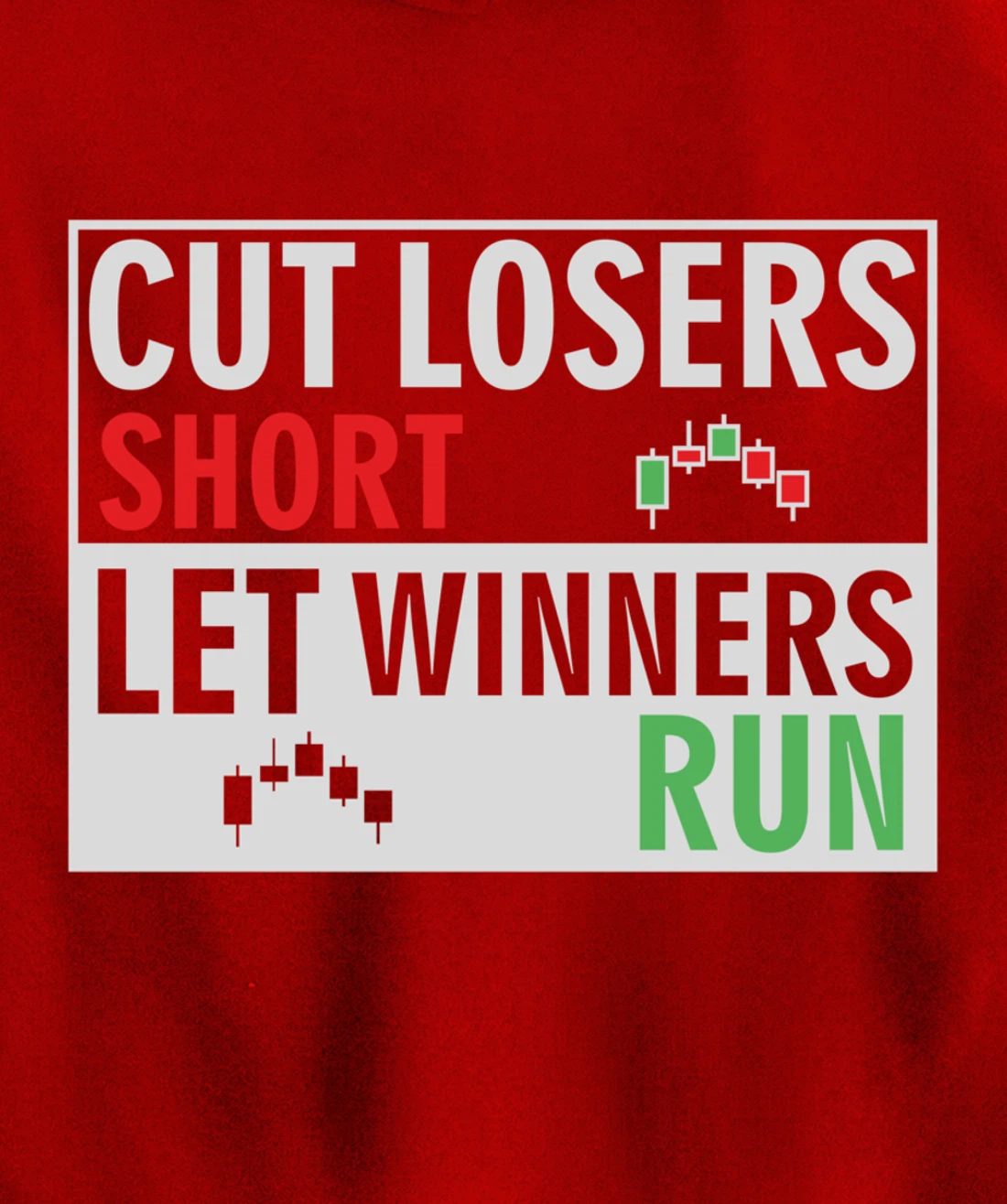 forex, stock trading trader cut losers short let winners run Pullover Hoodie