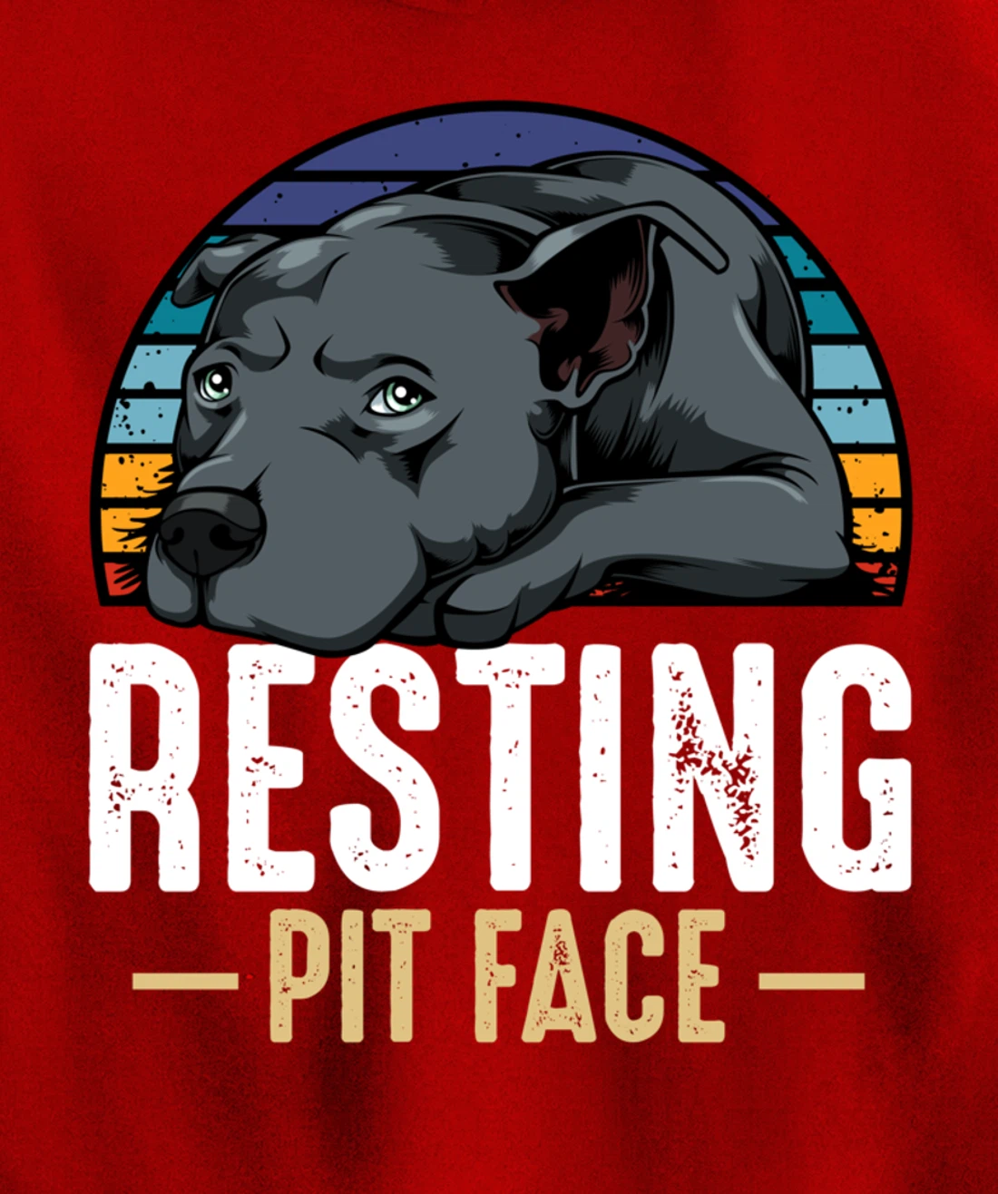 Resting Pit Face Pitbull Funny Cute Dog Pet Animal Lover Pullover Hoodie