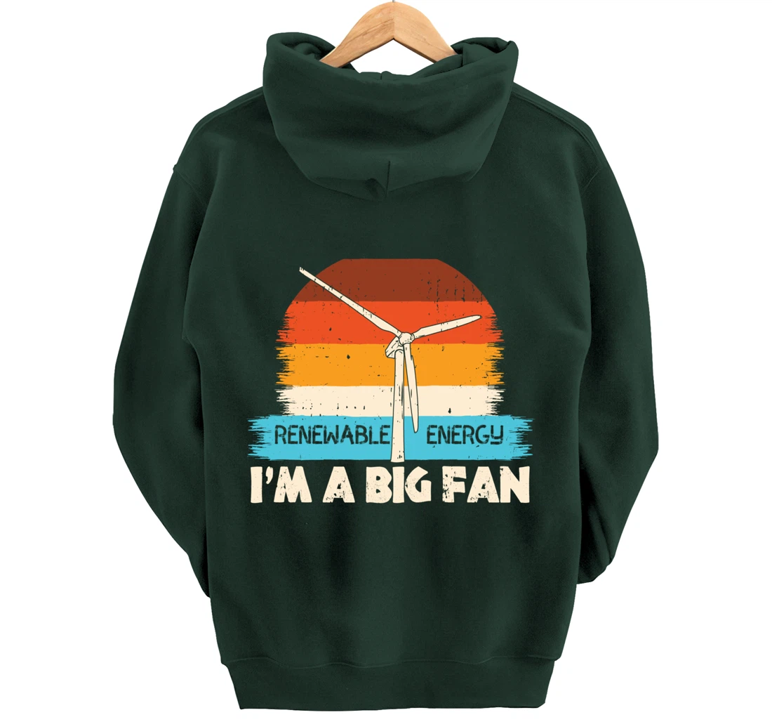 Renewable Energy I'm A Big Fan Wind Turbine Vintage Windmill Pullover Hoodie