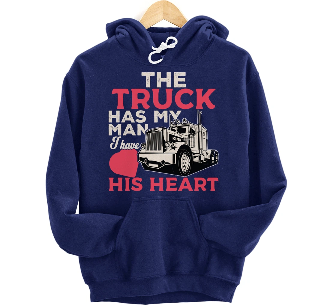 Truck Driver Wife Funny Trucker Wife Women Girls Gift Pullover Hoodie