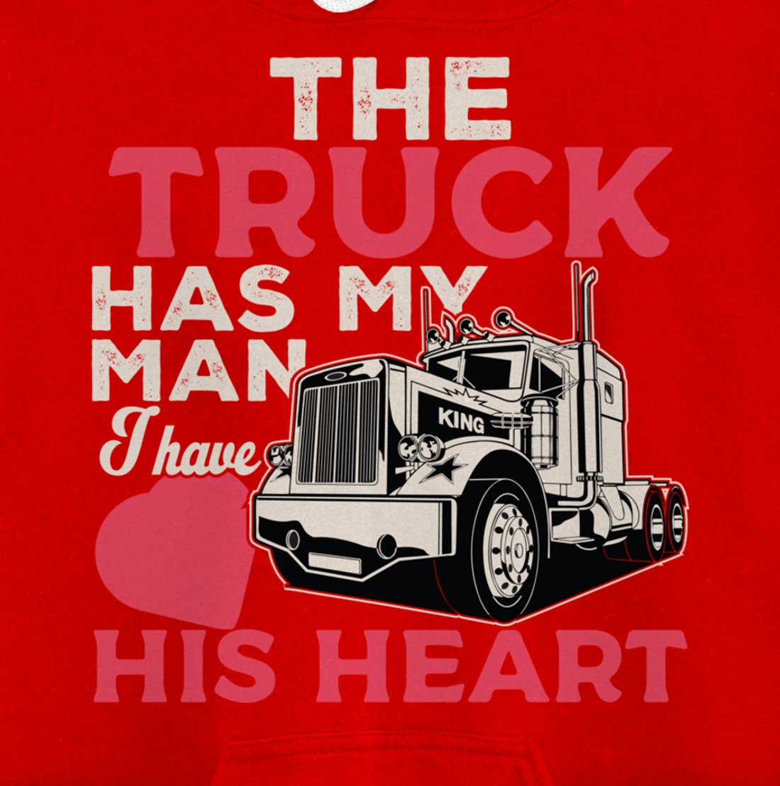 Truck Driver Wife Funny Trucker Wife Women Girls Gift Pullover Hoodie