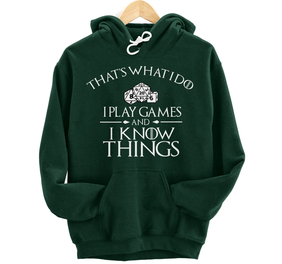 Thats what i do i play games and know things board gamer Pullover Hoodie