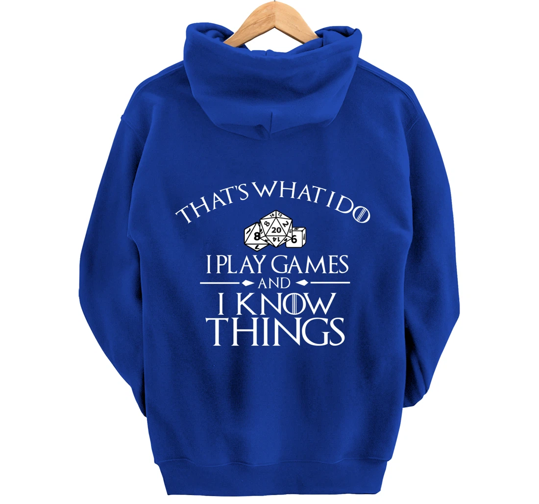 Thats what i do i play games and know things board gamer Pullover Hoodie