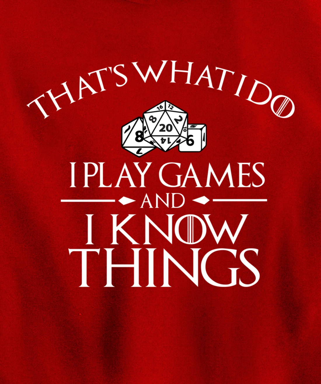 Thats what i do i play games and know things board gamer Pullover Hoodie