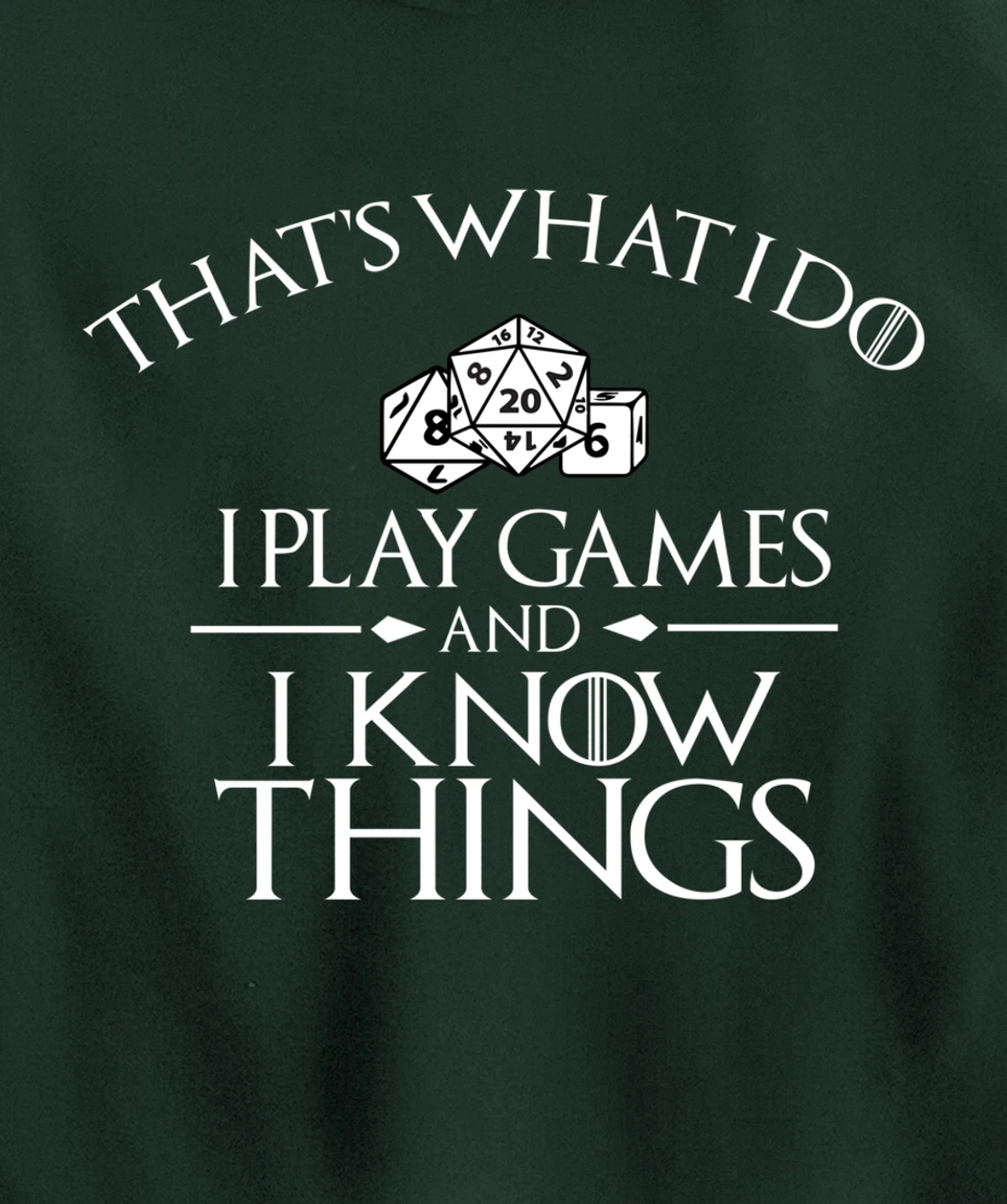 Thats what i do i play games and know things board gamer Pullover Hoodie