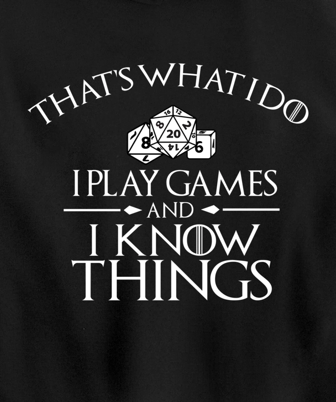 Thats what i do i play games and know things board gamer Pullover Hoodie