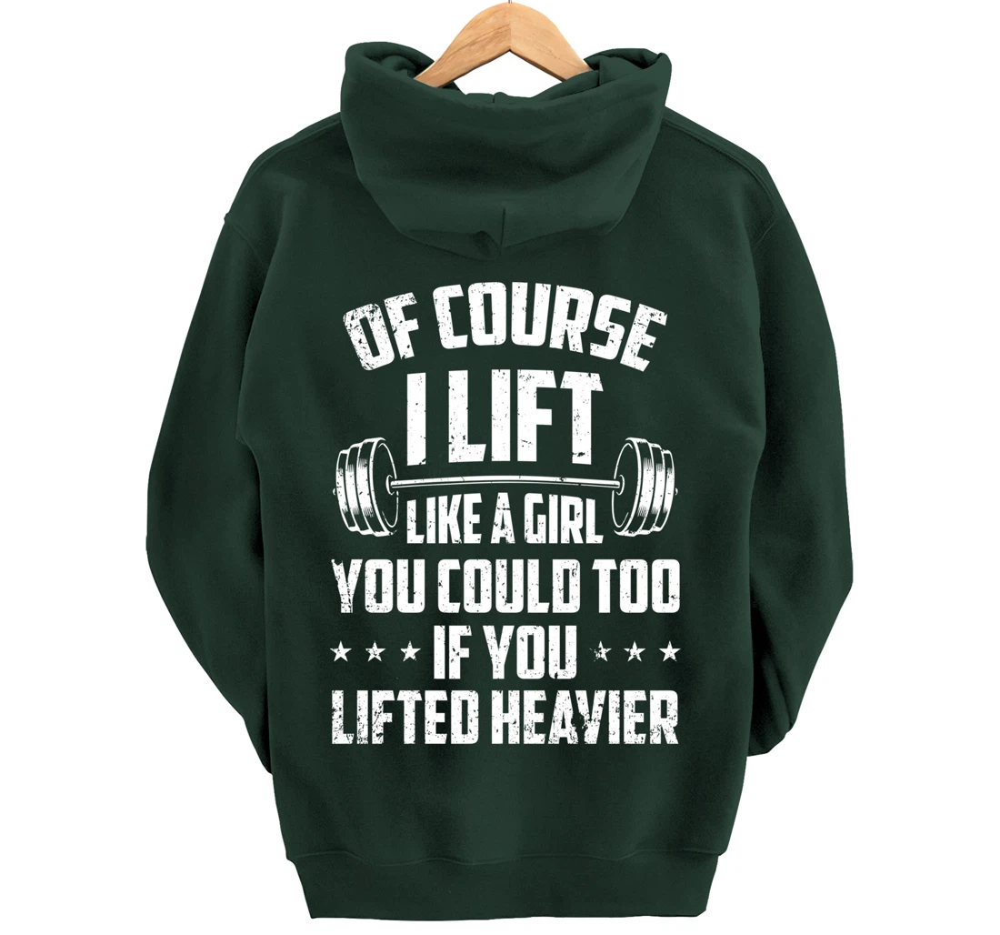 Female Weightlifter Gift - Lift Like a Girl Pullover Hoodie