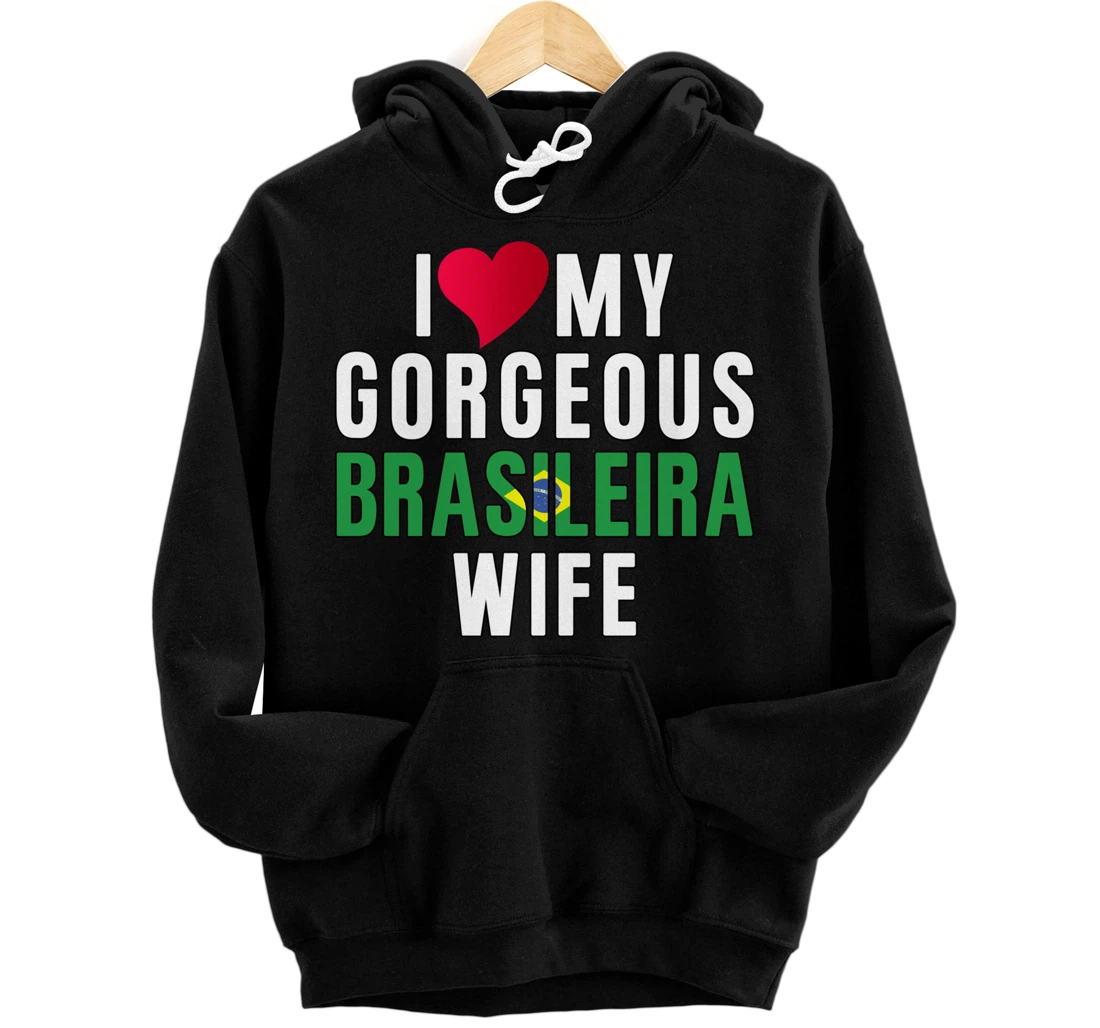 Brazil Flag Camiseta de Brasil I Love My Brasileira Wife Pullover Hoodie