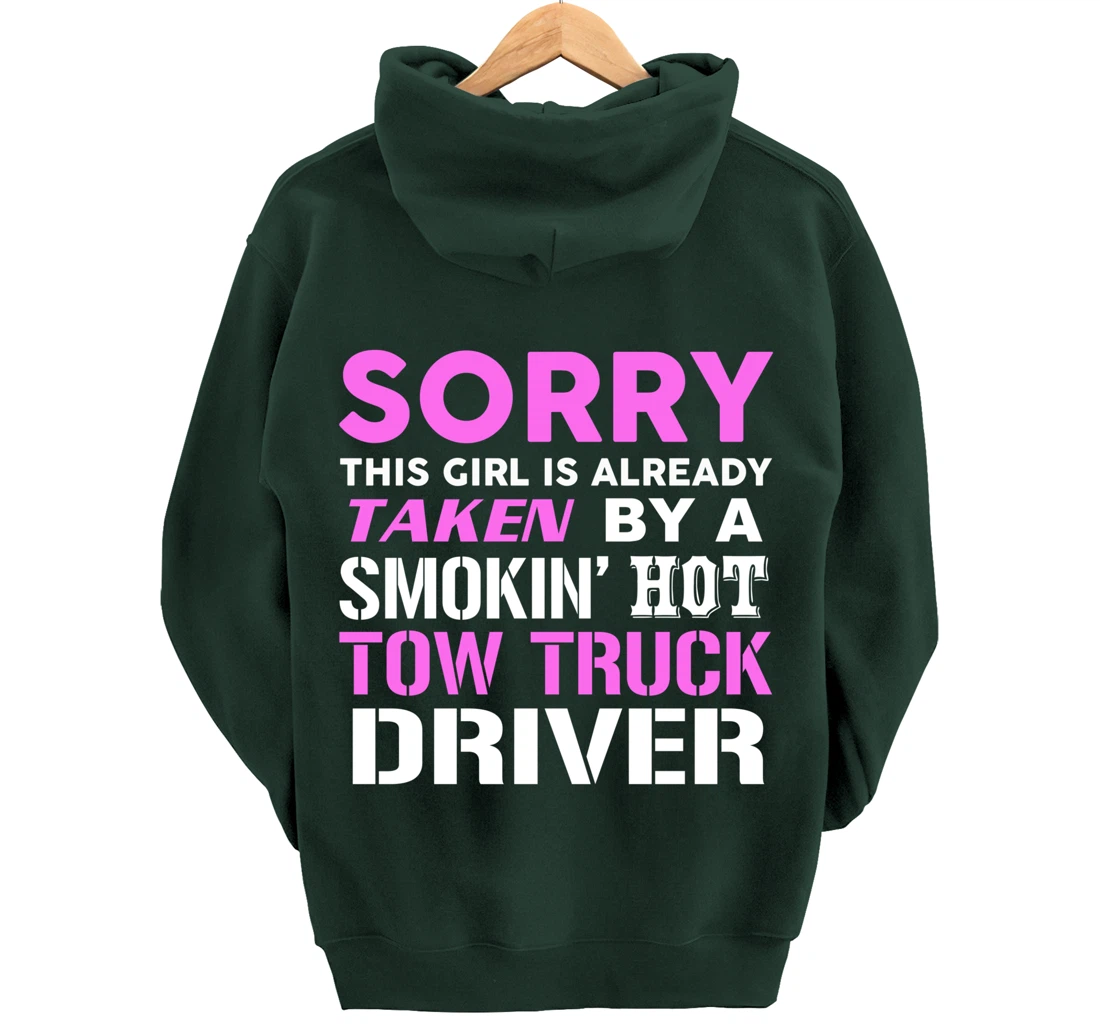 This Girl Taken By Hot Tow Truck Driver Wife Pullover Hoodie
