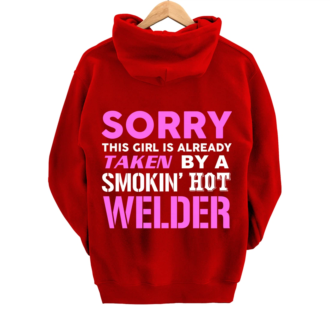 This Girl Taken By A Smokin Hot Welder Wife Pullover Hoodie