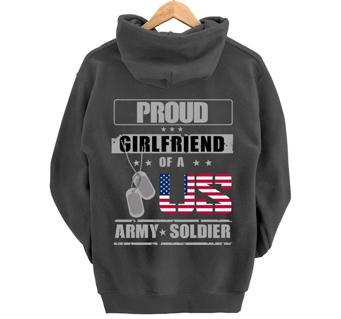 Proud Girlfriend of a US Army Soldier Pullover Hoodie