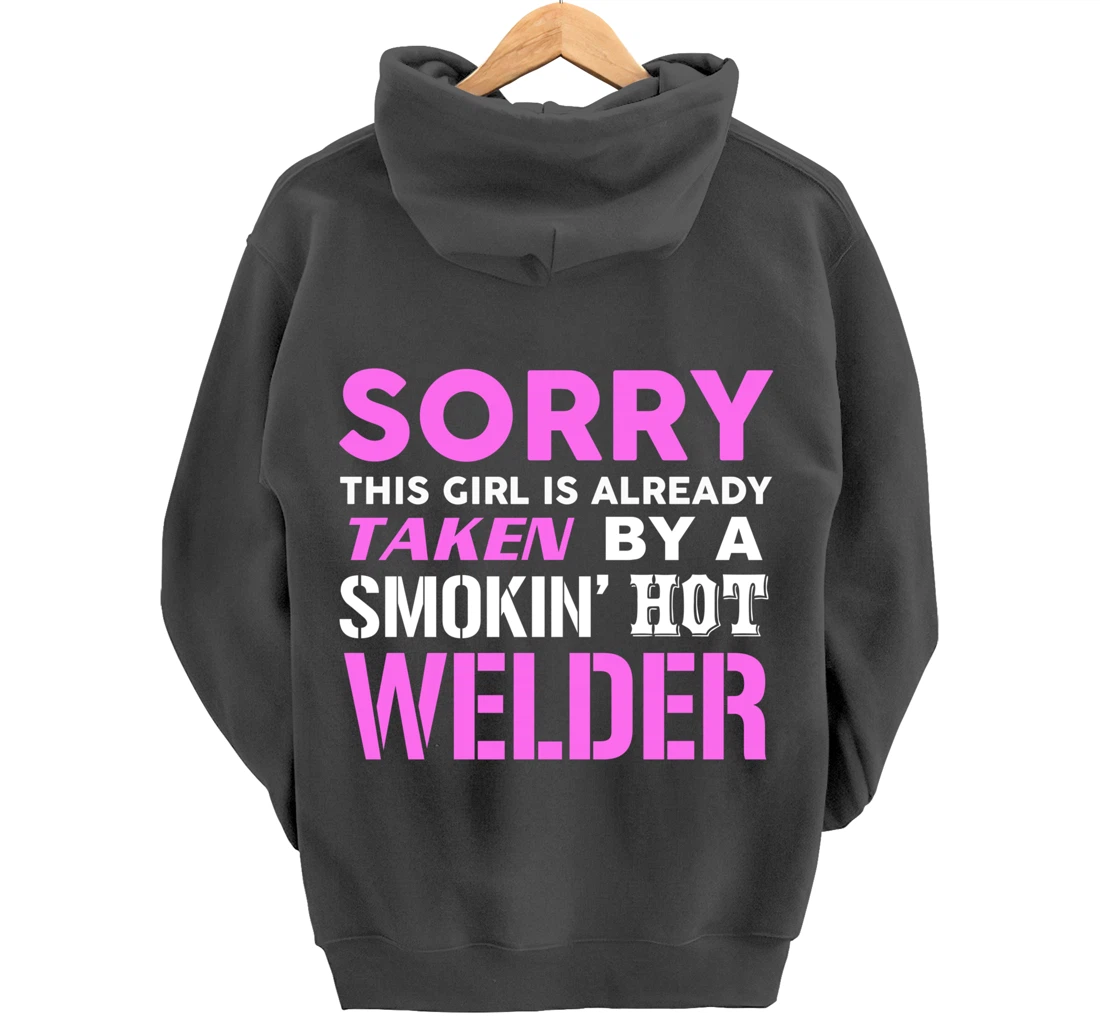 This Girl Taken By A Smokin Hot Welder Wife Pullover Hoodie