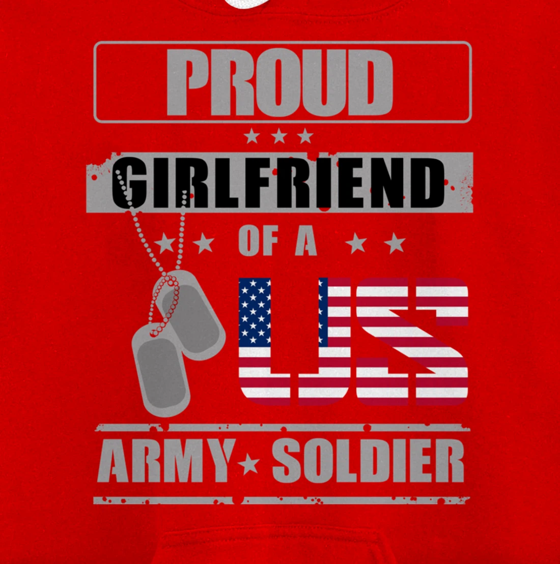 Proud Girlfriend of a US Army Soldier Pullover Hoodie