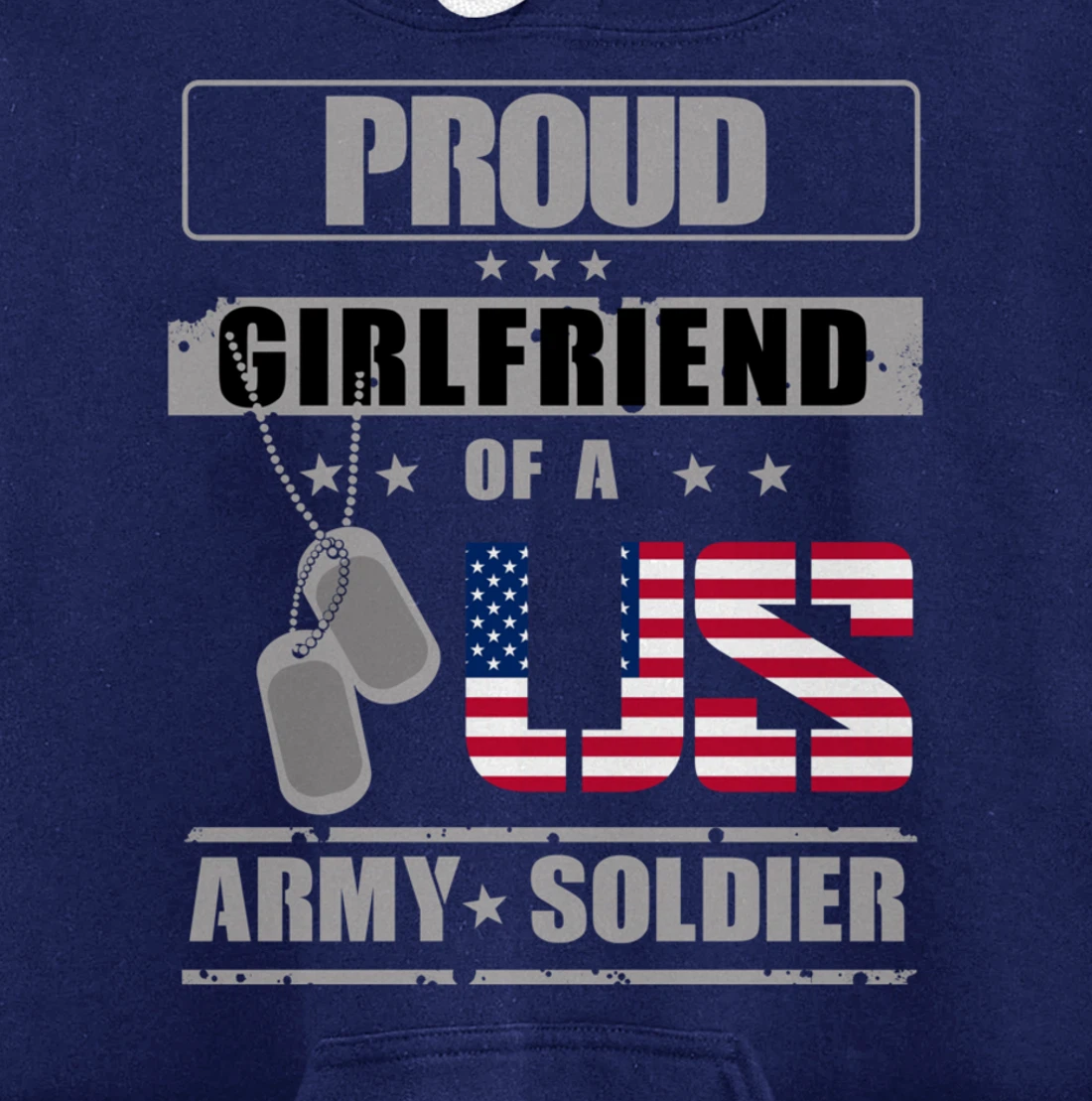 Proud Girlfriend of a US Army Soldier Pullover Hoodie
