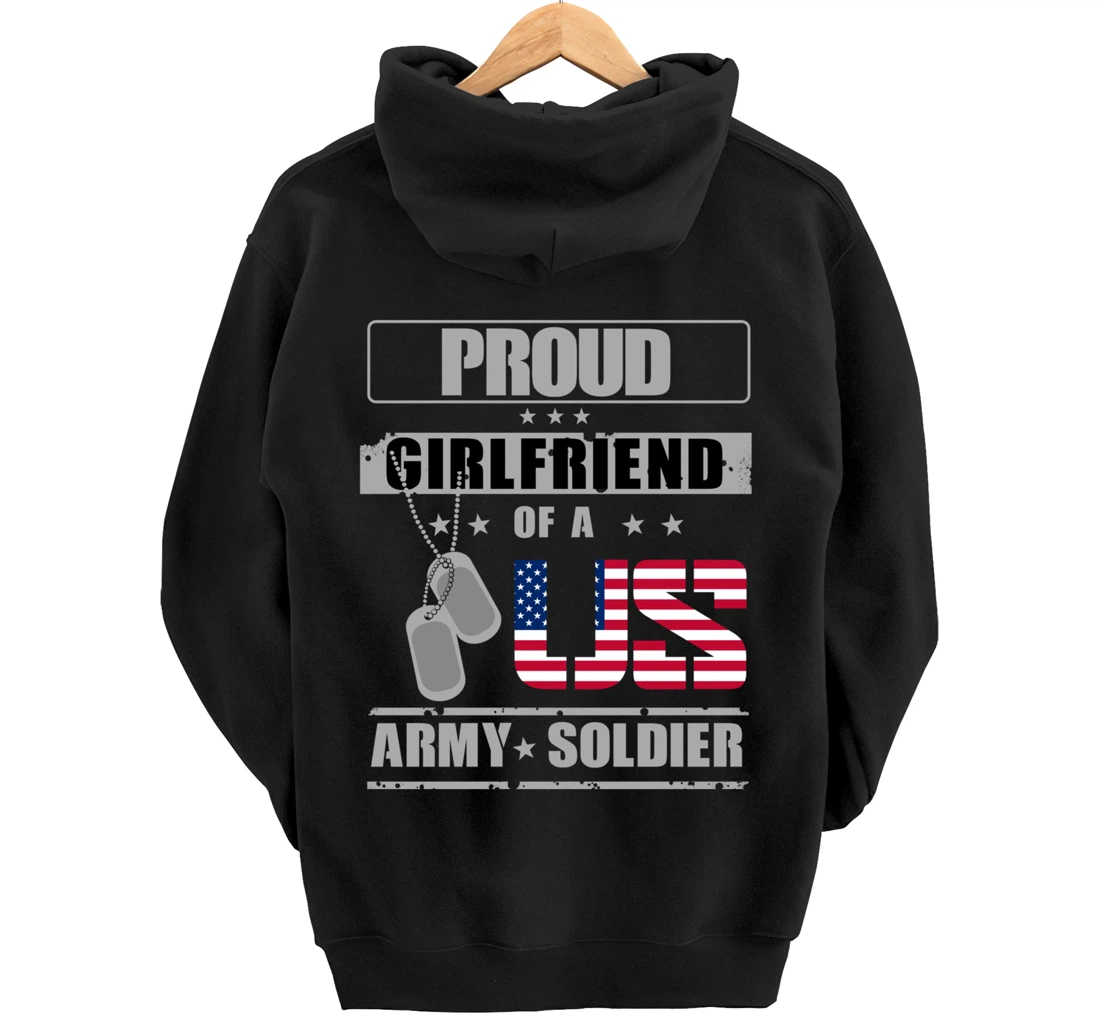 Proud Girlfriend of a US Army Soldier Pullover Hoodie