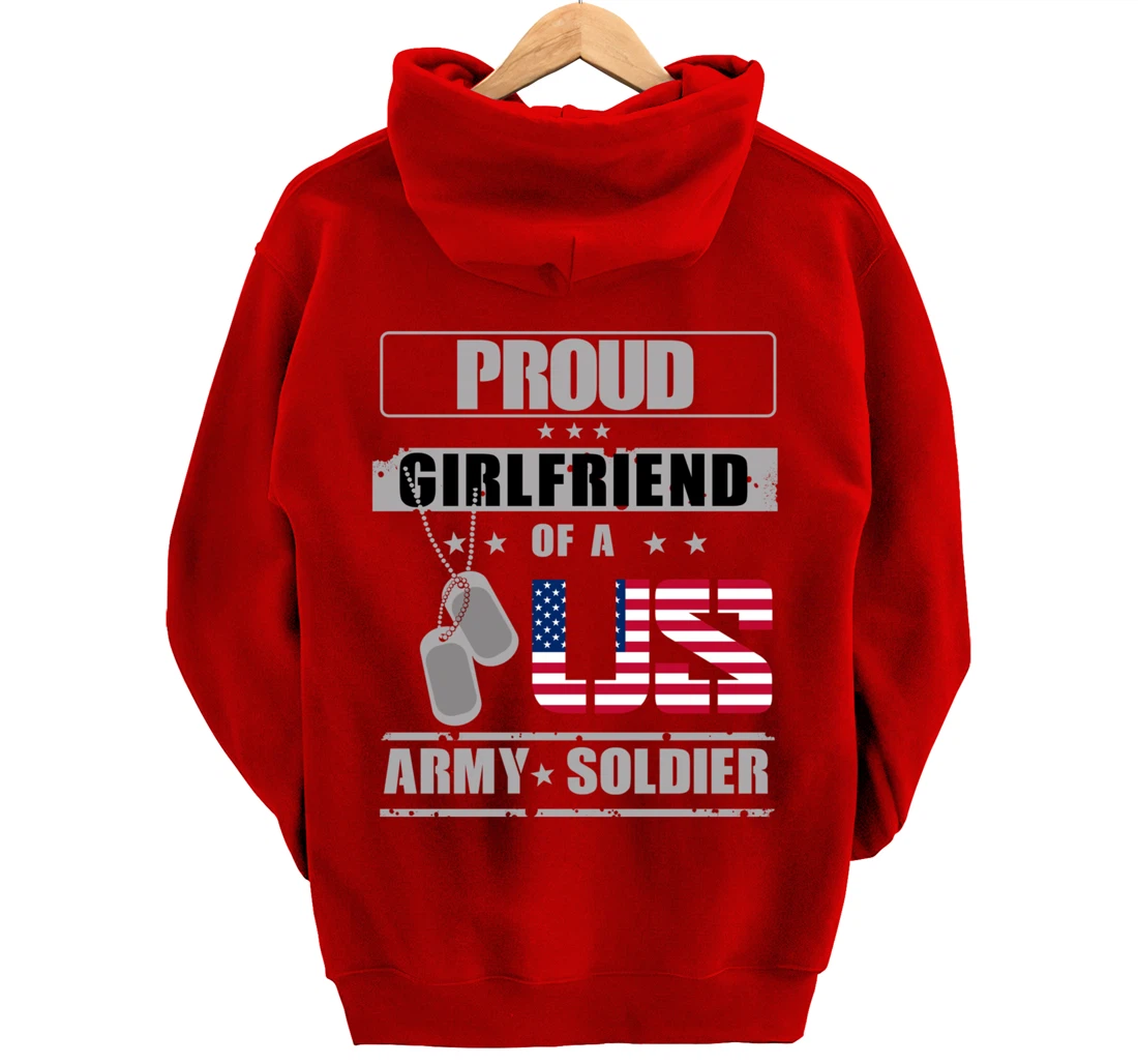 Proud Girlfriend of a US Army Soldier Pullover Hoodie