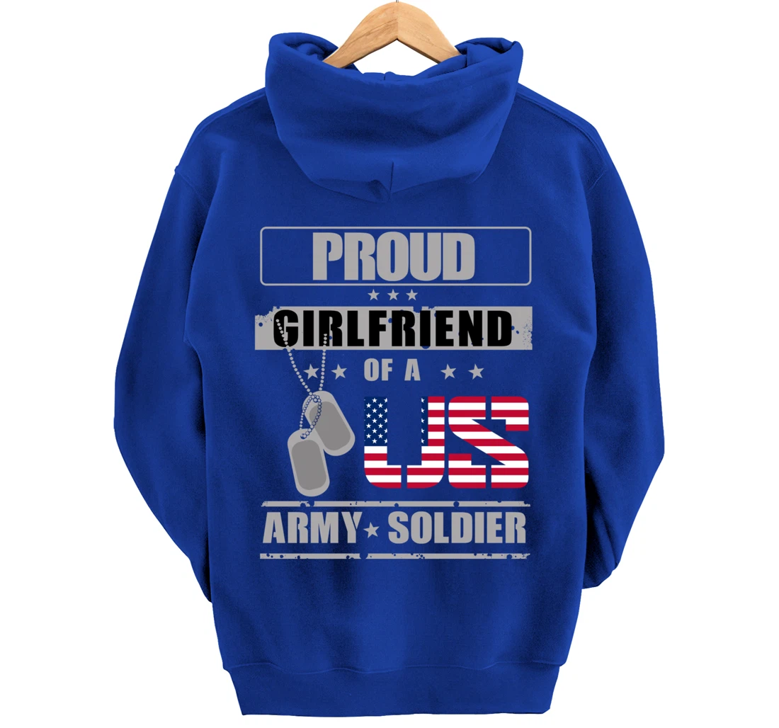 Proud Girlfriend of a US Army Soldier Pullover Hoodie