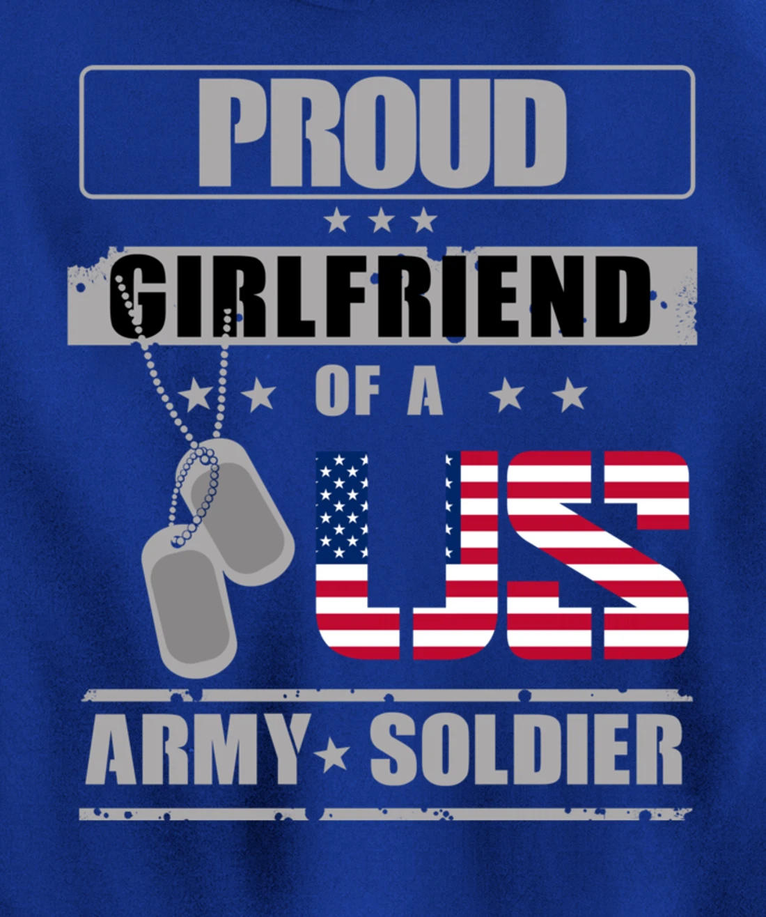 Proud Girlfriend of a US Army Soldier Pullover Hoodie