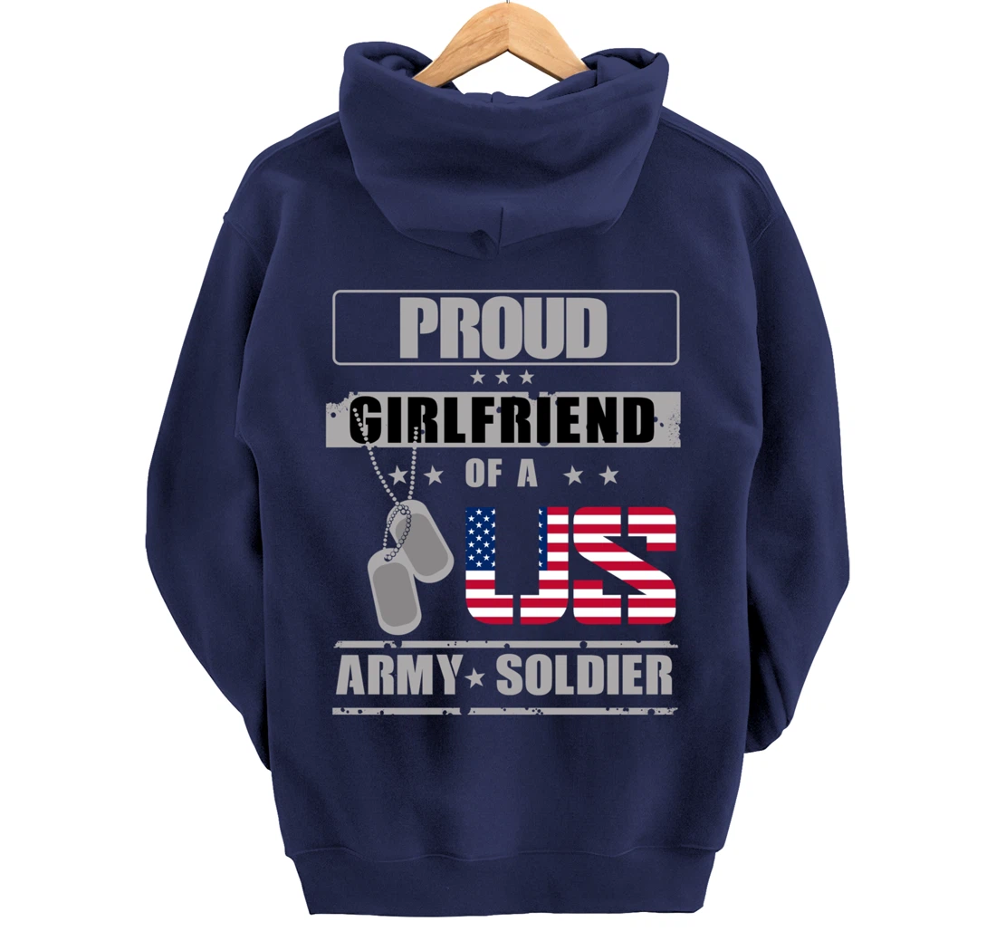 Proud Girlfriend of a US Army Soldier Pullover Hoodie