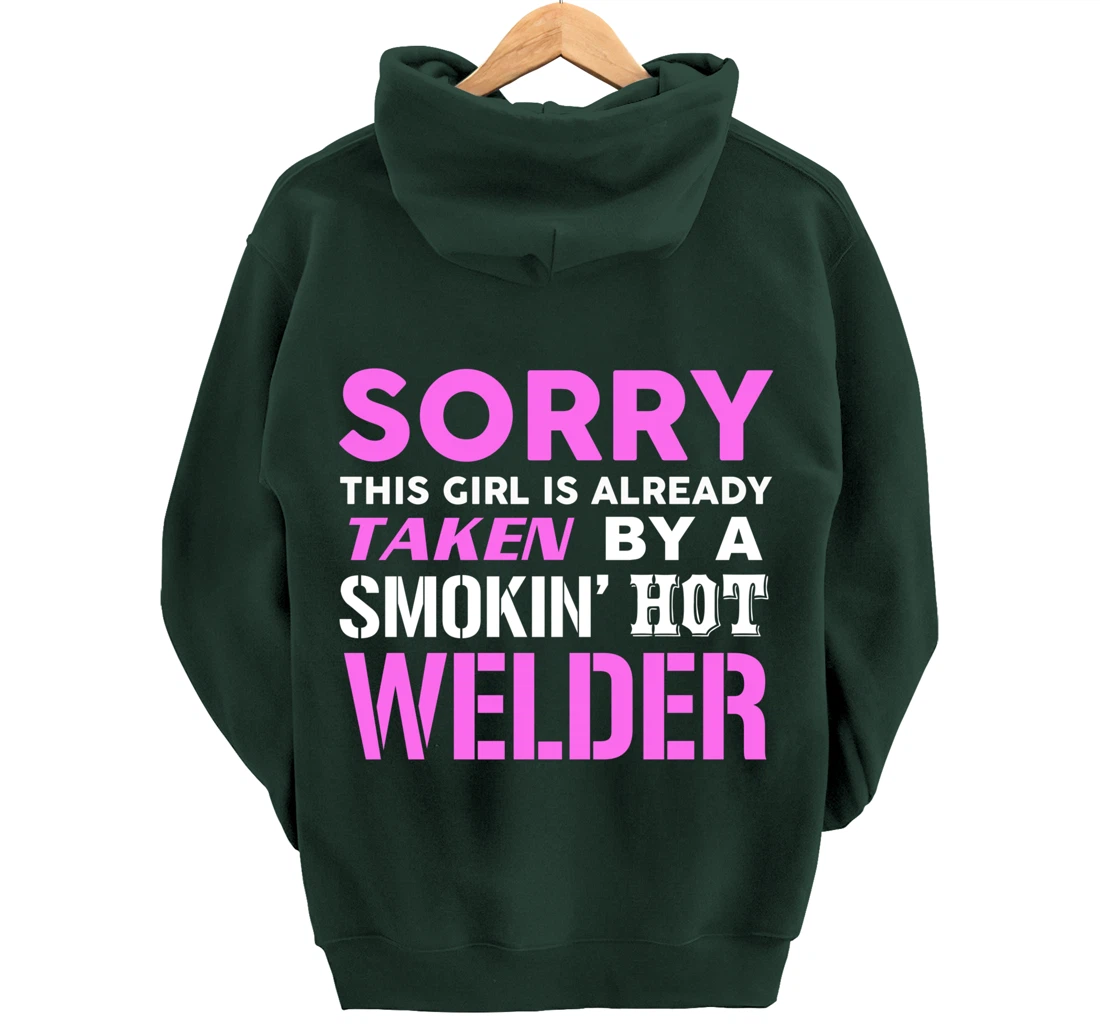 This Girl Taken By A Smokin Hot Welder Wife Pullover Hoodie