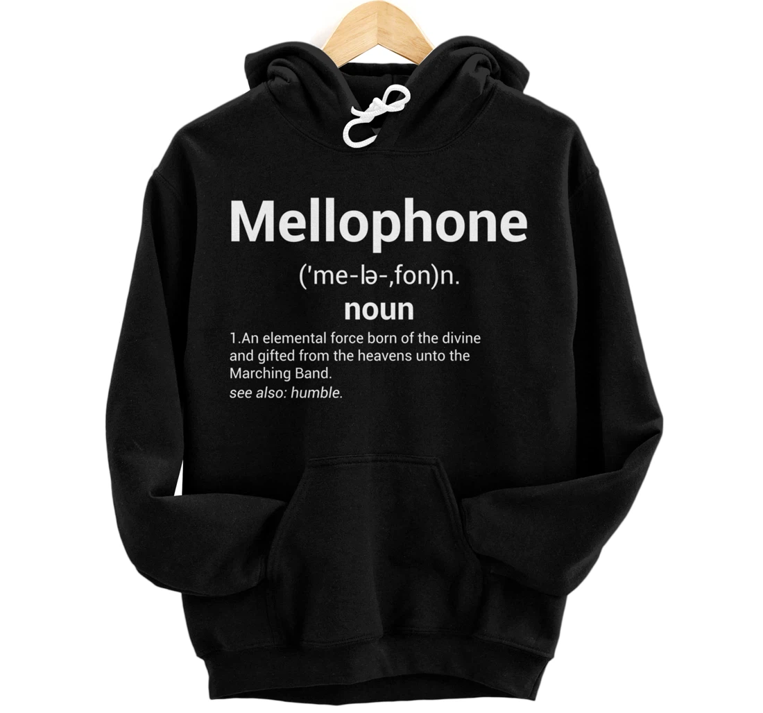 Mellophone Definition | Marching Band Music Musician Gift Pullover Hoodie