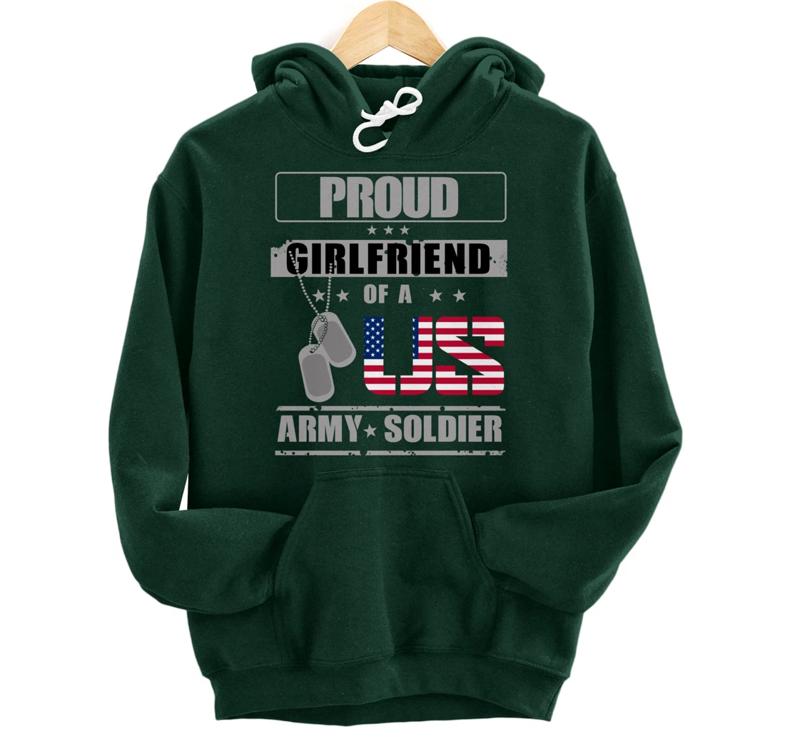 Proud Girlfriend of a US Army Soldier Pullover Hoodie
