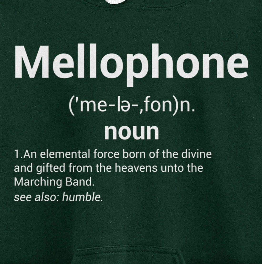Mellophone Definition | Marching Band Music Musician Gift Pullover Hoodie