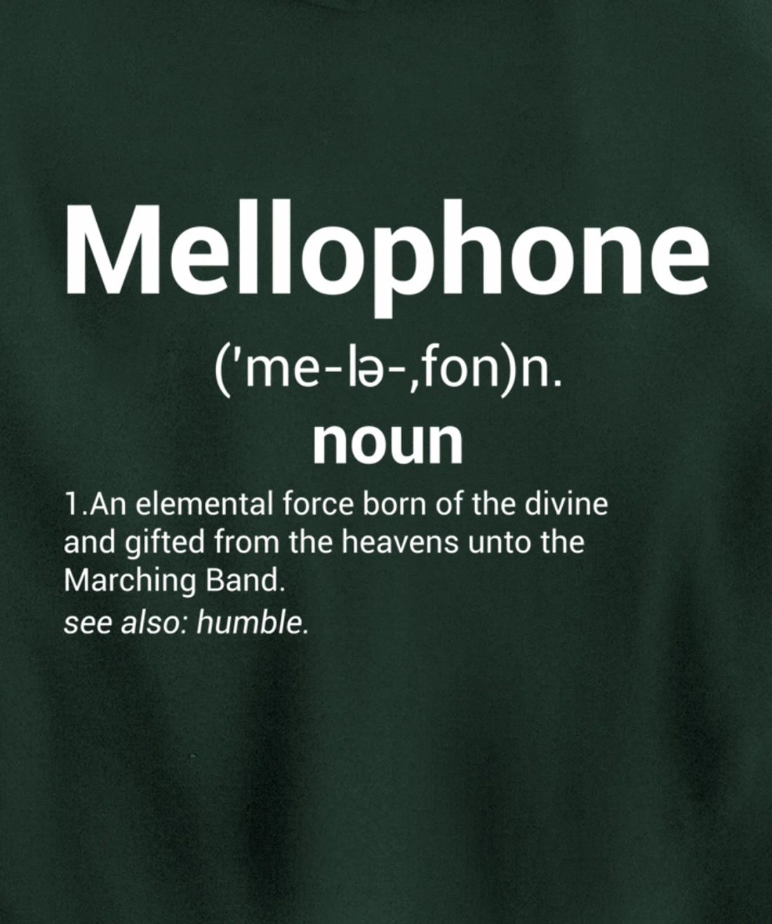 Mellophone Definition | Marching Band Music Musician Gift Pullover Hoodie