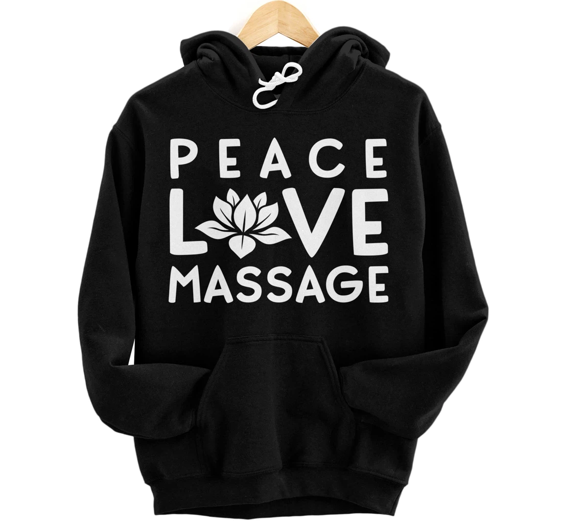 Funny Peace Love Massage Therapist Gifts For Women Therapy Pullover Hoodie