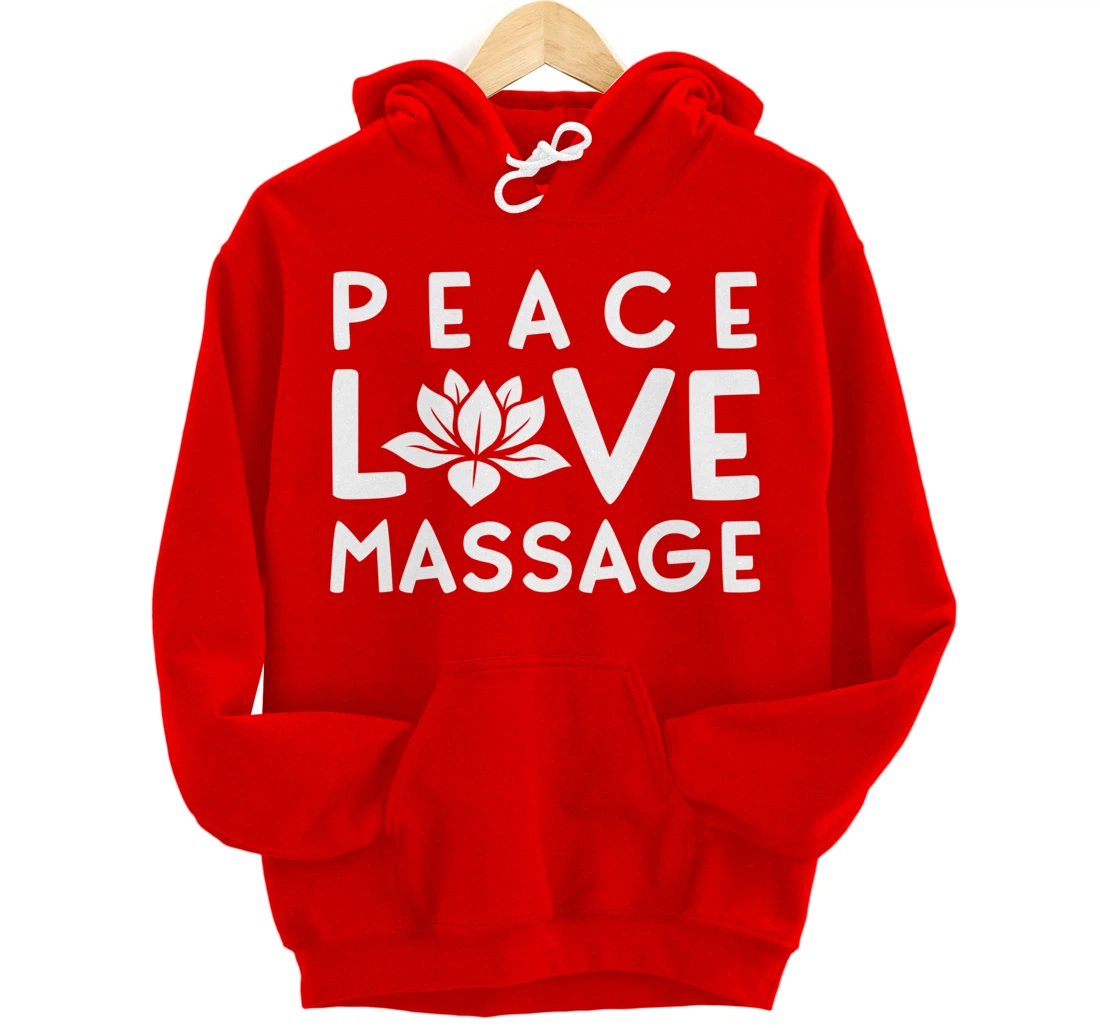 Funny Peace Love Massage Therapist Gifts For Women Therapy Pullover Hoodie