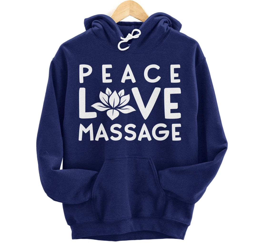 Funny Peace Love Massage Therapist Gifts For Women Therapy Pullover Hoodie