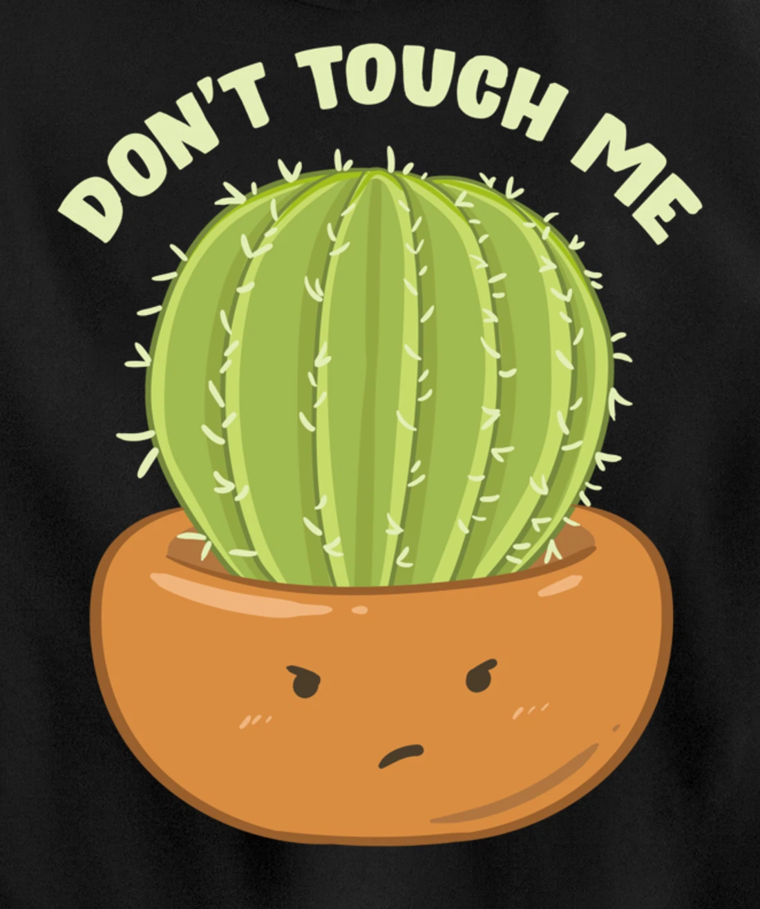 Adorable Don't Touch Me Prickly Cactus Pun Succulent Pullover Hoodie