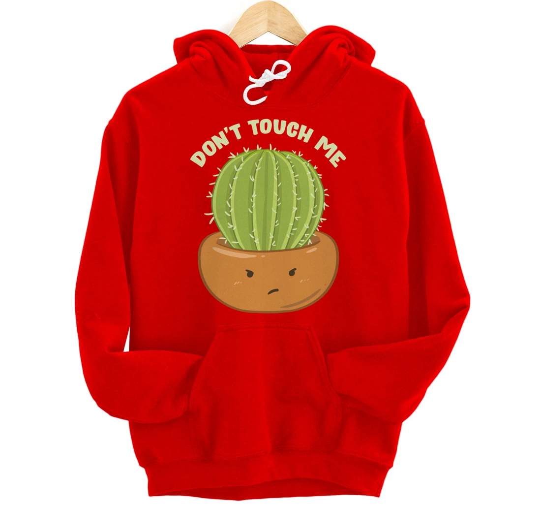 Adorable Don't Touch Me Prickly Cactus Pun Succulent Pullover Hoodie