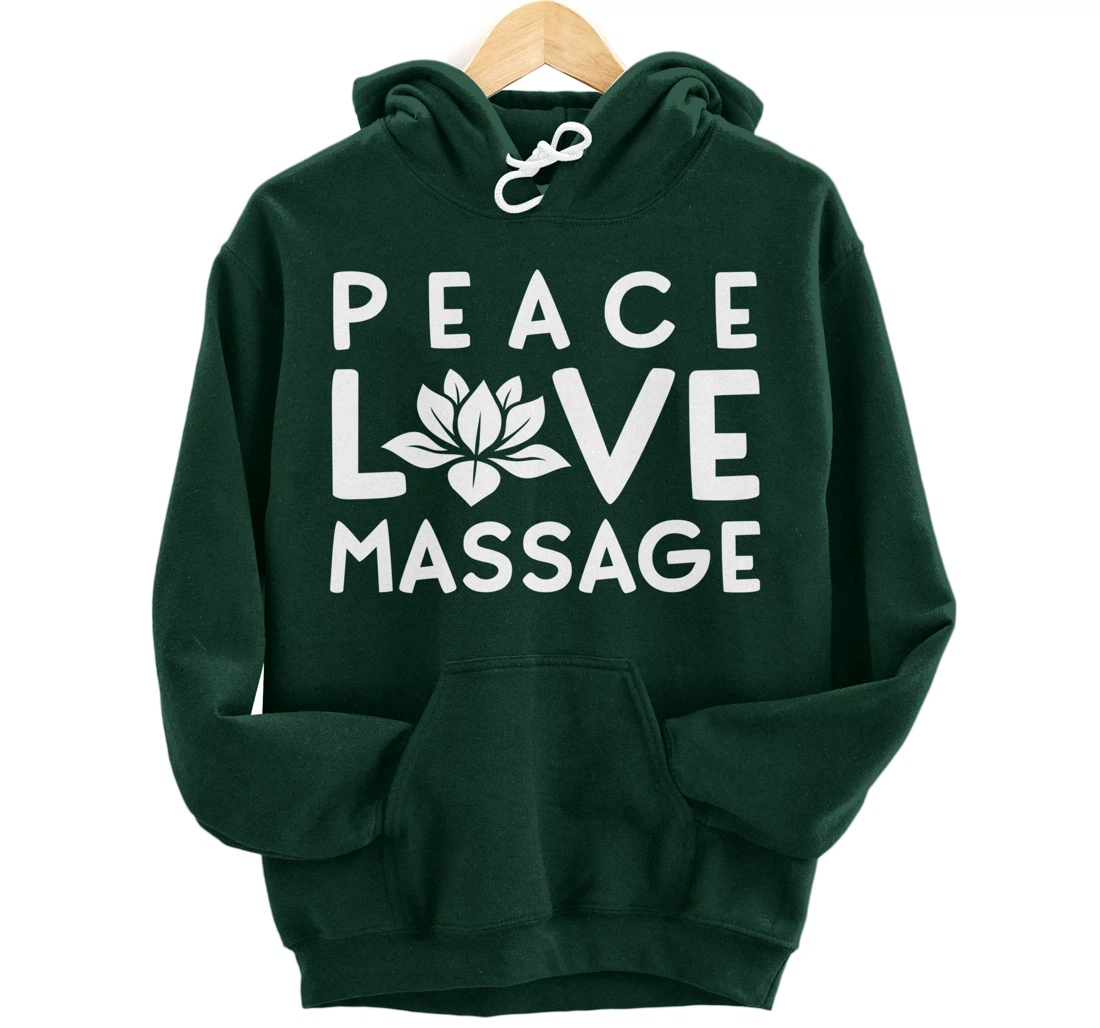 Funny Peace Love Massage Therapist Gifts For Women Therapy Pullover Hoodie