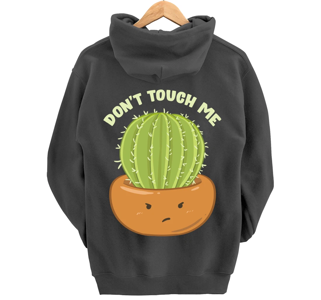 Adorable Don't Touch Me Prickly Cactus Pun Succulent Pullover Hoodie
