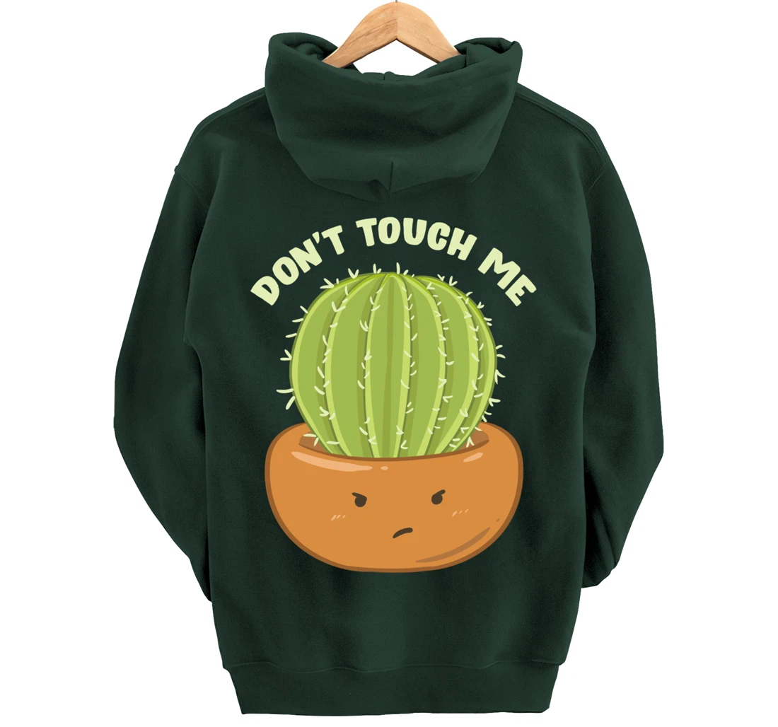 Adorable Don't Touch Me Prickly Cactus Pun Succulent Pullover Hoodie