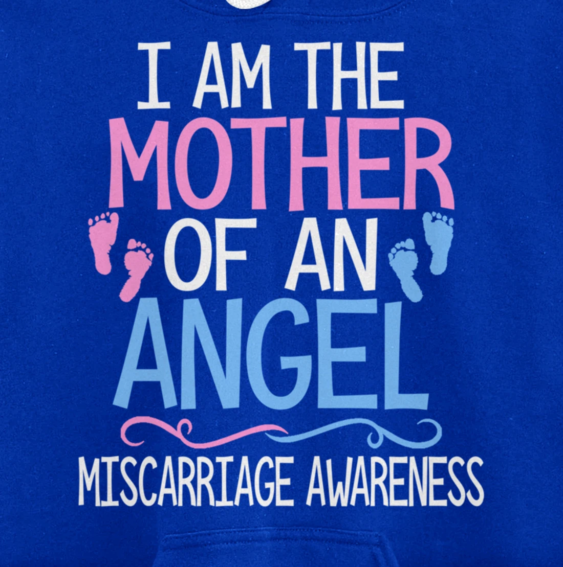 I am the mother of an angel miscarriage awareness mom gift Pullover Hoodie